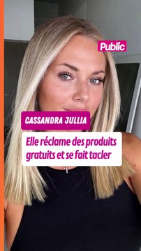 Cassandra Jullia réclame des produits gratuits à une marque et se fait tacler par les internautes