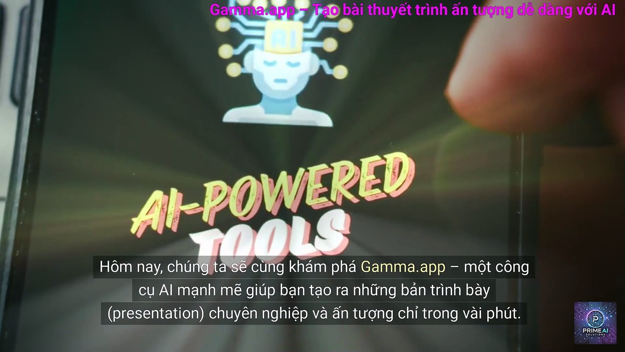 21 🎤 Gamma.app – Tạo bài thuyết trình ấn tượng dễ dàng với AI!