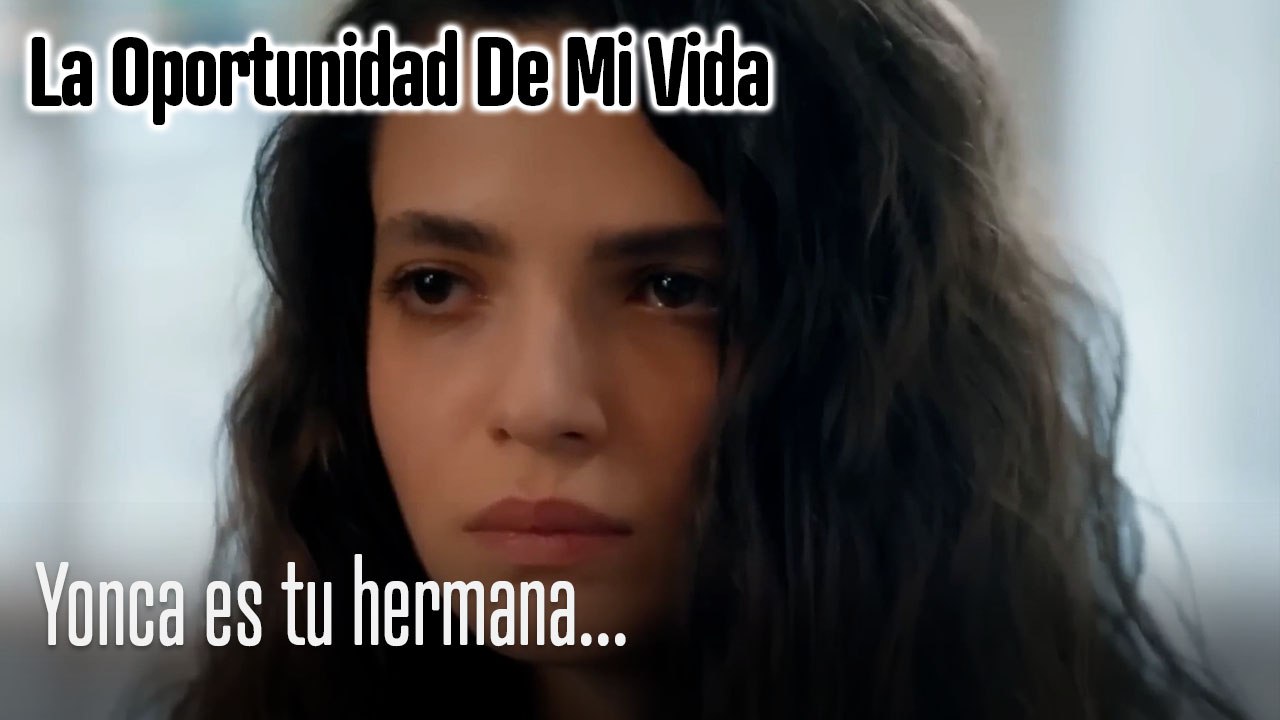 Yonca es tu hermana...
