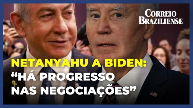Benjamin Netanyahu diz a Biden que “há progresso” nas negociações de cessar-fogo e libertação de reféns em Gaza