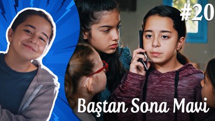 Baştan Sona Mavi (Part 20) 💪 - Çocukluk