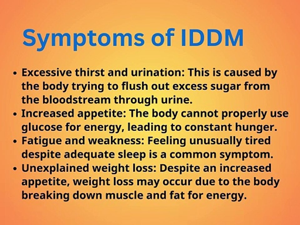 IDDM diabetes symptoms causes diagnosis and treatment | IDDM symptoms, causes of IDDM,