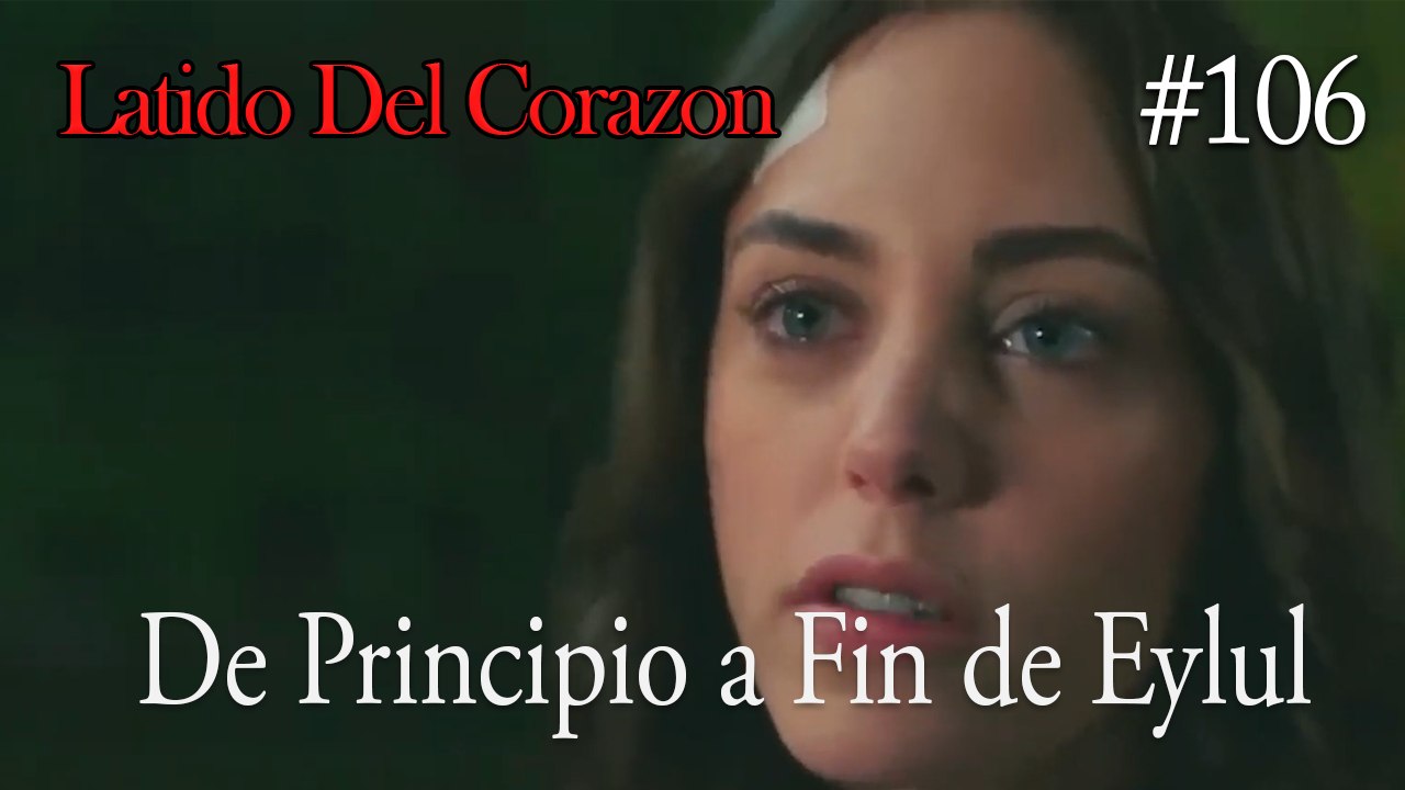 De Principio a Fin de Eylul #106