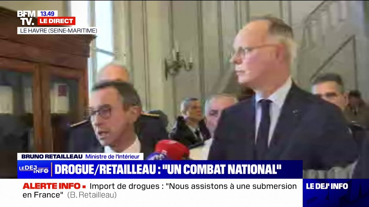 Trafic de drogues: "On a toujours, malheureusement, un temps de retard sur ces narcotrafiquants", admet Bruno Retailleau