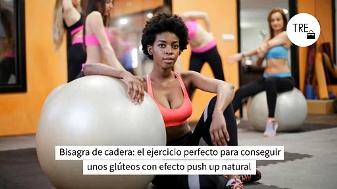 Bisagra de cadera: el ejercicio perfecto para conseguir unos glúteos con efecto push up natural