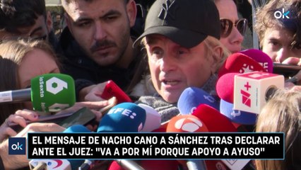 El mensaje de Nacho Cano a Sánchez tras declarar ante el juez: "Va a por mí porque apoyo a Ayuso"