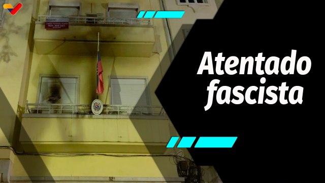 Al Aire | Ataques contra el consulado de Venezuela en Lisboa muestra marcadas intenciones fascistas