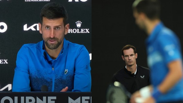 Tennis - Australian Open 2025 - Novak Djokovic : Andy Murray... Honestly, I think that's what I need