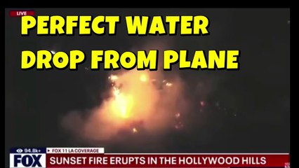 CALIFORNIA WILDFIRE |LOS ANGELES |WATER DROP FROM PLANE |CALIFORNIA LIVE REPORTING|