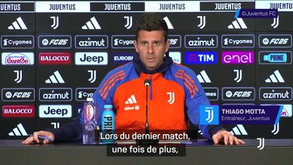 Juventus - Motta : "Les premiers en colère, c'est nous"
