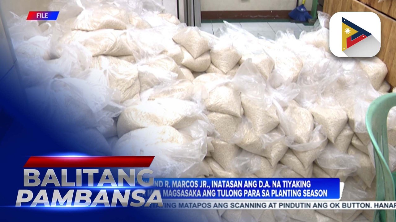 PBBM, inatasan ang D.A. na tiyaking makakarating sa mga magsasaka ang tulong para sa planting season