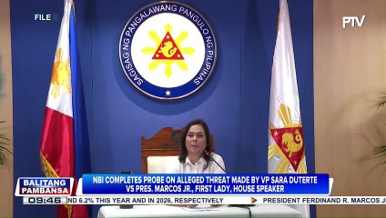 NBI completes probe on alleged threat made by VP Sara Duterte vs. PBBM, First Lady, House Speaker