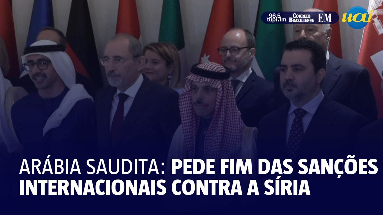 Arábia Saudita pede fim das sanções internacionais contra a Síria