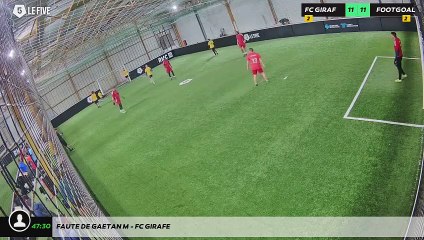 Faute de Gaetan M - Fc Girafe