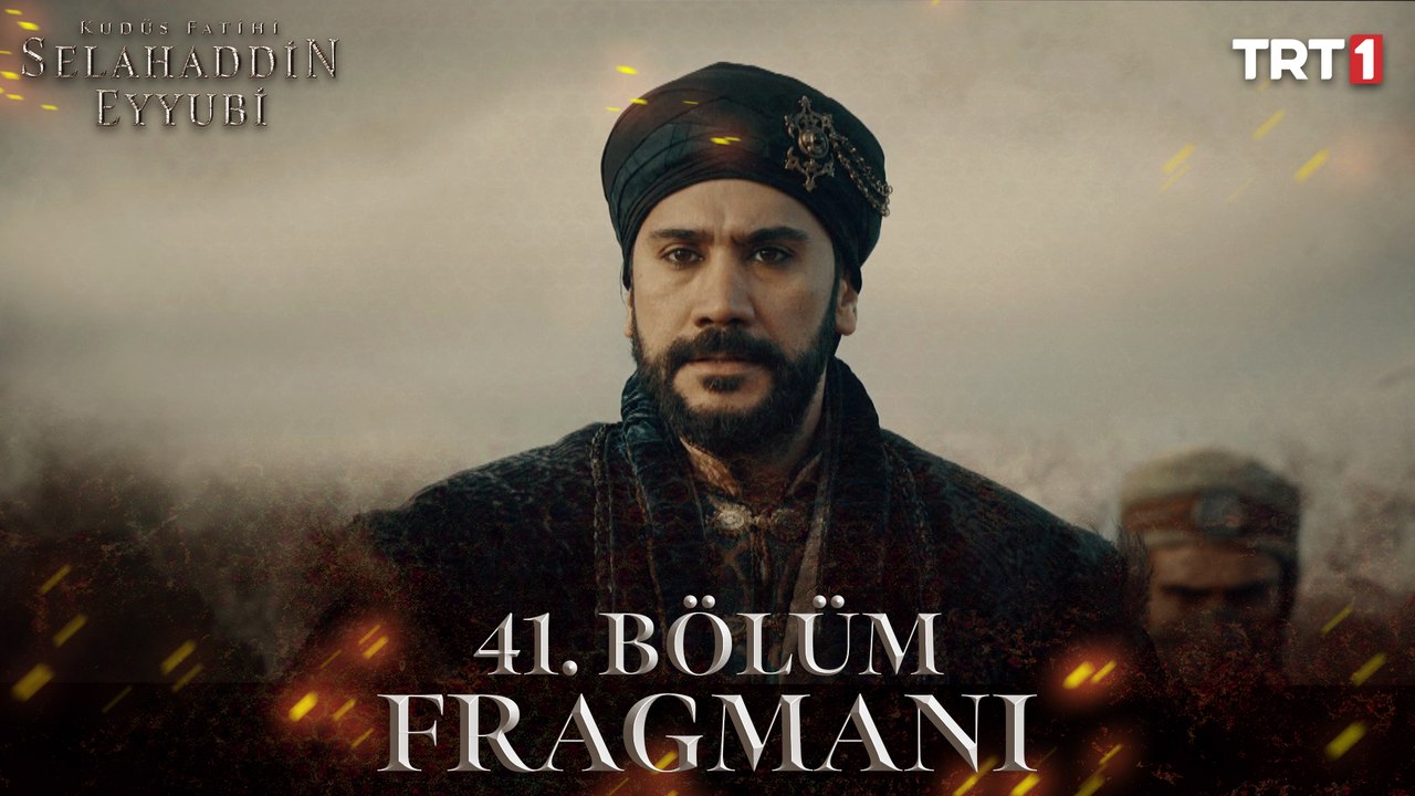 Kudüs Fatihi Selahaddin Eyyubi 41. Bölüm Fragmanı