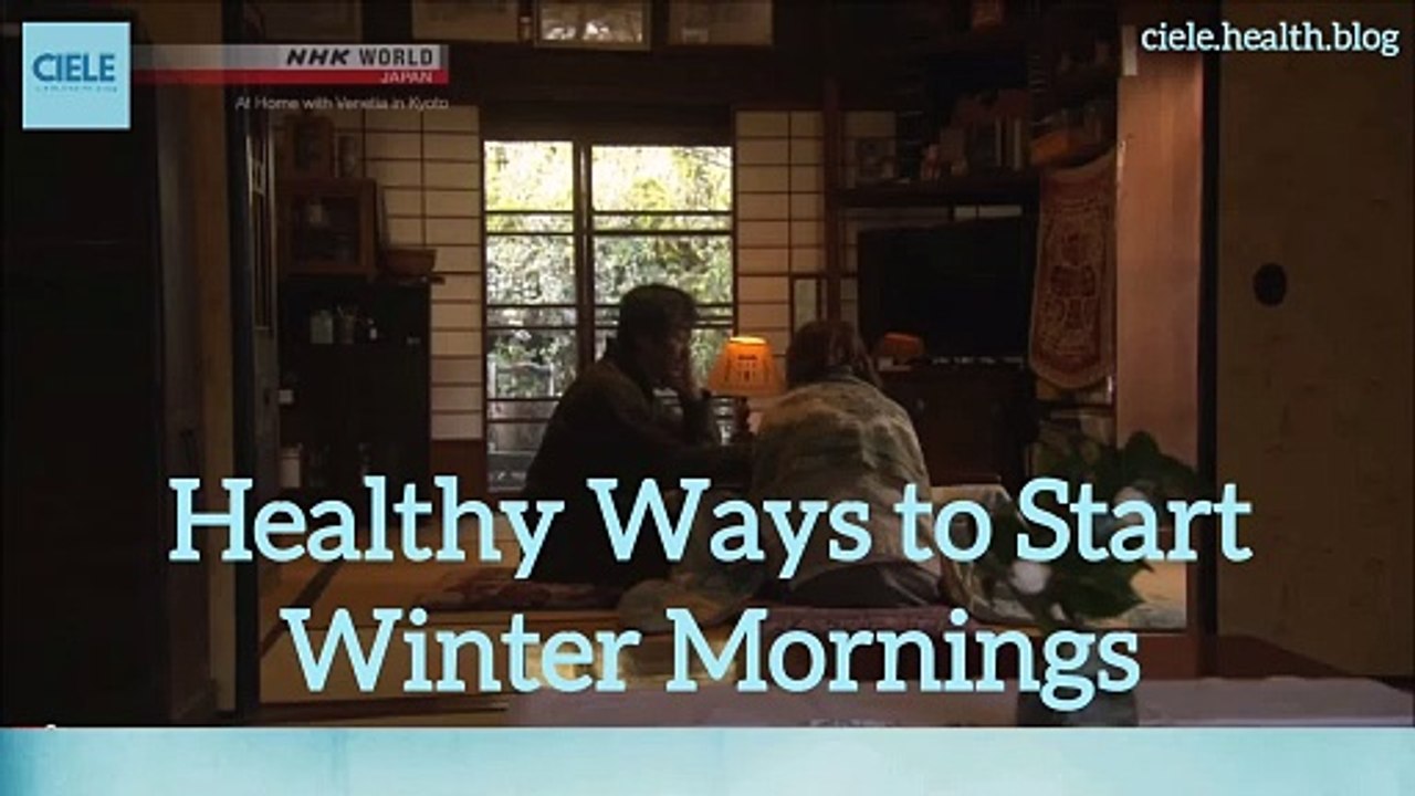 Healthy Ways to Start Winter Mornings_Full-HD_60fps