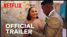 Young, Famous & African | Season 3 Official Trailer - Netflix