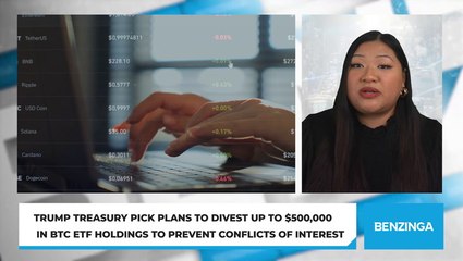 Trump Treasury Pick Plans To Divest Up To $500,000 In BTC ETF Holdings To Prevent Conflicts Of Interest