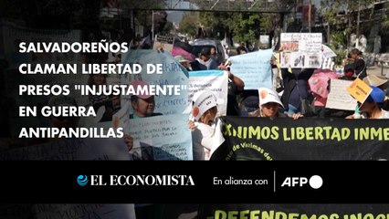 Salvadoreños claman libertad de presos "injustamente" en guerra antipandillas