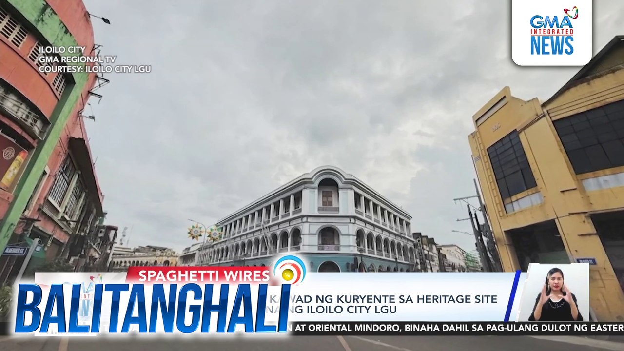 Mga buhol-buhol na kawad ng kuryente sa heritage site na Calle Real, inalis na ng Iloilo City LGU | Balitanghali