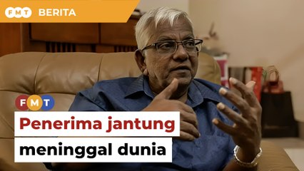 Penerima jantung paling lama hidup di Malaysia meninggal dunia