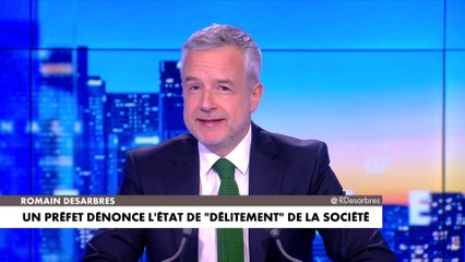 Le billet d'humeur de Romain Desarbres : «Un préfet dénonce l'état de "délitement" de la société»