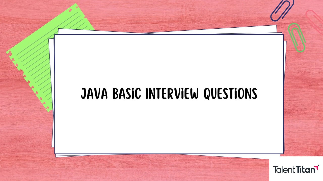 Java Basic Interview Questions
