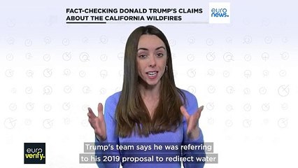 Fact-checking Trump’s claims California governor is to blame for wildfires