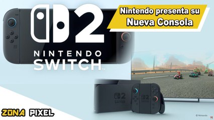 Zona Pixel | La Nintendo Switch 2 ha sido revelada