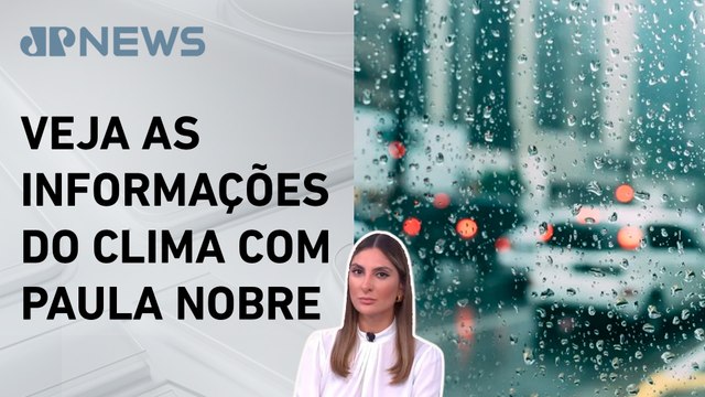 Chuvas fortes persistem em áreas centrais e Nordeste do Brasil | Previsão do Tempo