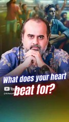 What does your heart beat for? || Acharya Prashant