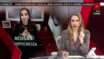 Noemí Luna acusa de nepotismo a la administración de la '4T'