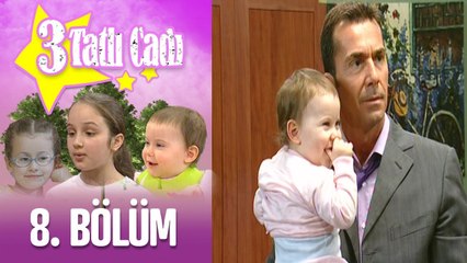 3 Tatlı Cadı 8. Bölüm
