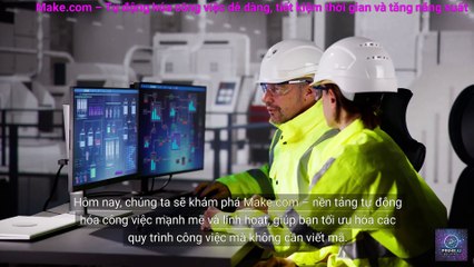 28🚀 Make.com – Tự động hóa công việc dễ dàng, tiết kiệm thời gian và tăng năng suất! ✨