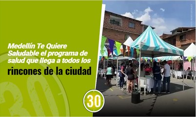 Medellín Te Quiere Saludable  el programa de salud que llega a todos los rincones de la ciudad