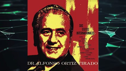 ¿Quién fue Alfonso Ortiz Tirado?