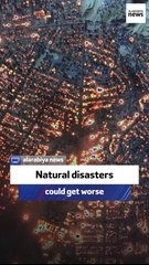 Natural disasters could get worse