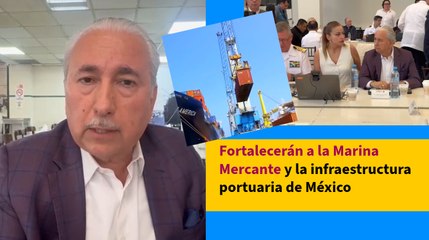 En gobierno de Claudia Sheinbaum se fortalecerá la Marina Mercante: Cameintram
