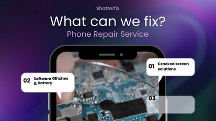 What Can We Fix at ShatterFix?