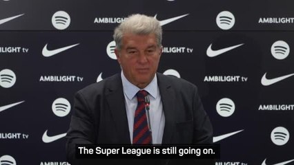The European Super League is 'still alive' - Laporta