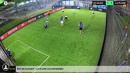 But de Alexis P - La Plank Valenciennes