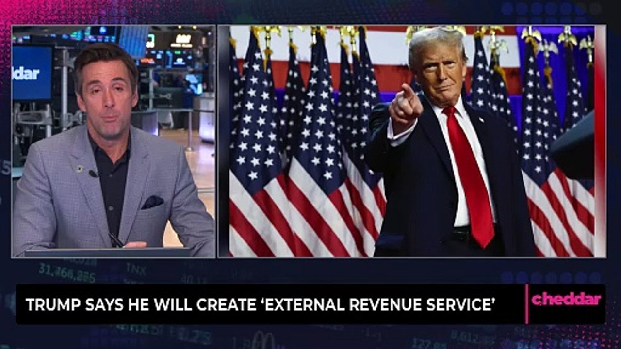 Trump Says He Will Create 'External Revenue Service'