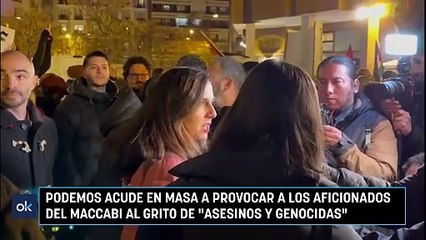 Podemos acude en masa a provocar a los aficionados del Maccabi al grito de "asesinos y genocidas"