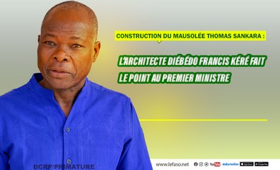 Construction du mausolée Thomas Sankara : L’architecte Diébédo Francis Kéré fait le point au Premier ministre