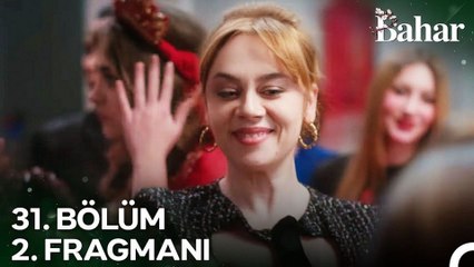 Bahar 31.Bölüm Fragman VCRH STCRH