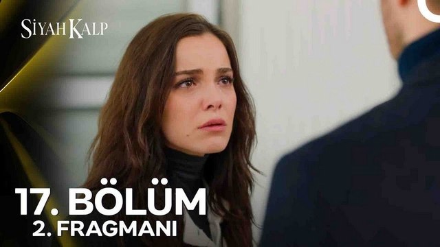 Siyah Kalp 17.Bölüm Fragman