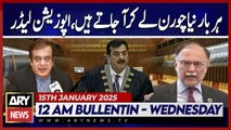 Every time they come with a new trick, Opposition Leader - ARY News 12 AM Bulletin | 15th JAN 2025