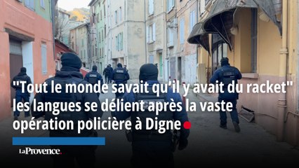 "Tout le monde savait qu’il y avait du racket" : les langues se délient après l'opération policière à Digne