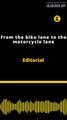 Editorial | From the bike lane to the motorcycle lane