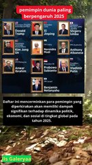 10 daftar pemimpin dunia paling berpengaruh 2025 banggga ada presiden kita  #beritaterkini
